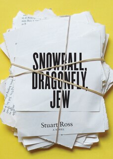 Front cover_Snowball, Dragonfly, Jew