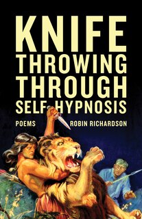 Front cover_Knife Throwing Through Self-hypnosis