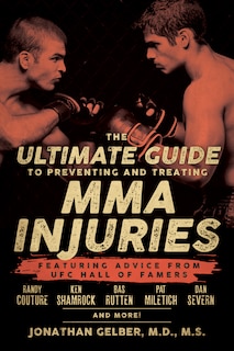 Couverture_The Ultimate Guide to Preventing and Treating MMA Injuries