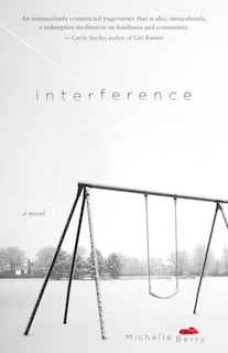 Interference: A Novel