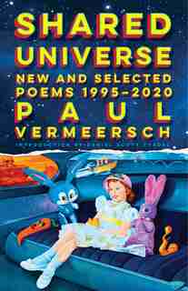 Shared Universe: New and Selected Poems 1995–2020 by Paul Vermeersch