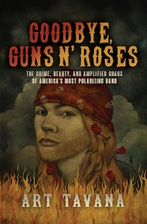 Front cover_Goodbye, Guns N’ Roses