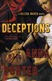 Deceptions: A Helena Marsh Novel by Anna Porter