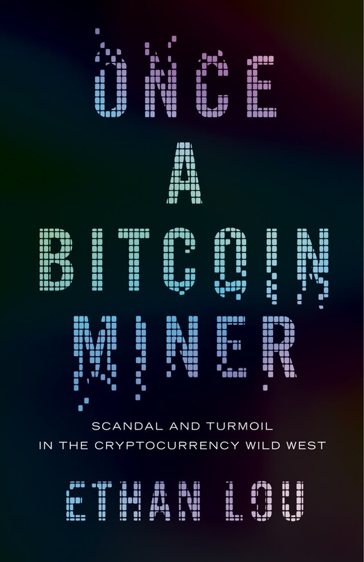 Front cover_Once A Bitcoin Miner