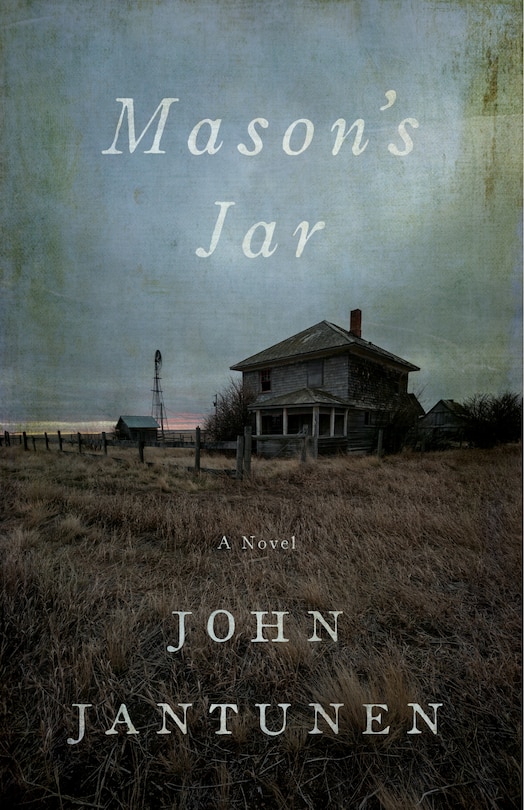 Mason’s Jar: A Novel