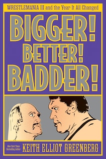 Front cover_BIGGER! BETTER! BADDER!
