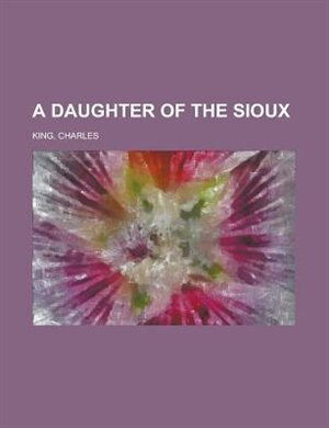 Front cover_A Daughter Of The Sioux