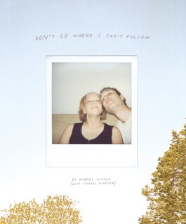 Couverture_Don't Go Where I Can't Follow