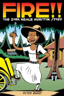 Front cover_Fire!! The Zora Neale Hurston Story