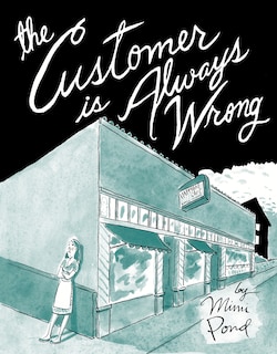 Front cover_The Customer Is Always Wrong