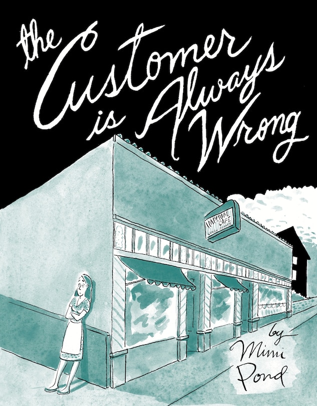 Front cover_The Customer Is Always Wrong