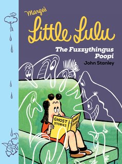 Front cover_Little Lulu: The Fuzzythingus Poopi