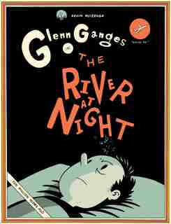 The River At Night de Kevin Huizenga