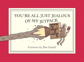 Front cover_You're All Just Jealous of My Jetpack