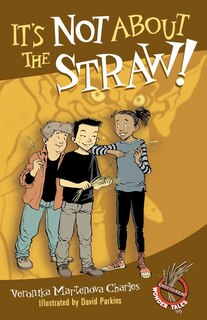 Front cover_It's Not About The Straw!
