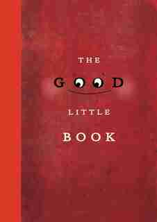The Good Little Book by Kyo Maclear