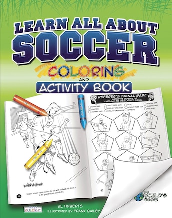 Learn All About Soccer: Color And Activity