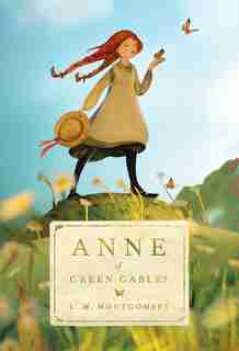 Anne Of Green Gables by L. M. Montgomery