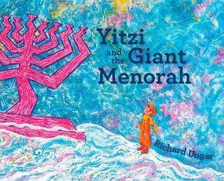 Front cover_Yitzi And The Giant Menorah