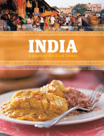 India: A Journey for Food Lovers