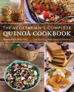 The Vegetarian's Complete Quinoa Cookbook: From the Ontario Home Economics Association by Home Economi Ontario