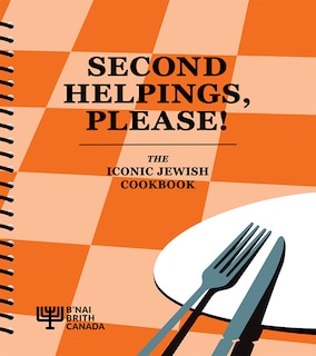 Second Helpings, Please!: The Iconic Jewish Cookbook image number 0