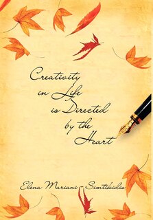 Front cover_Creativity In Life Is Directed By The Heart