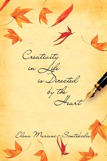 Couverture_Creativity In Life Is Directed By The Heart