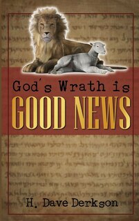 Front cover_God's Wrath Is Good News
