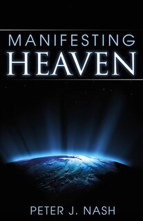 Front cover_Manifesting Heaven
