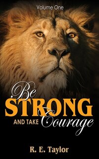Front cover_Be Strong And Take Courage