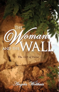 Front cover_The Woman and the Wall