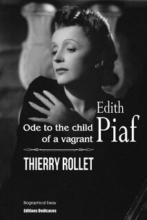 Front cover_Edith Piaf. Ode to the child of a vagrant
