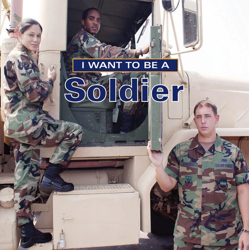 Front cover_I Want to Be a Soldier