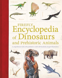 Couverture_Firefly Encyclopedia of Dinosaurs and Prehistoric Animals