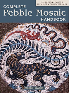 Couverture_The Complete Pebble Mosaic Handbook