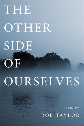 The Other Side of Ourselves: Poems