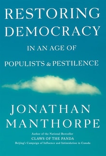 Couverture_Restoring Democracy In An Age Of Populists And Pestilence