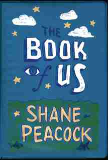 The Book of Us by Shane Peacock