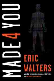 Made 4 You by Eric Walters