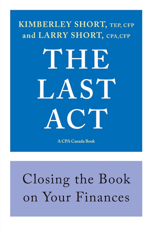 The Last Act: Closing the Book on Your Finances