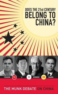 Does the 21st Century Belong to China?: The Munk Debate on China