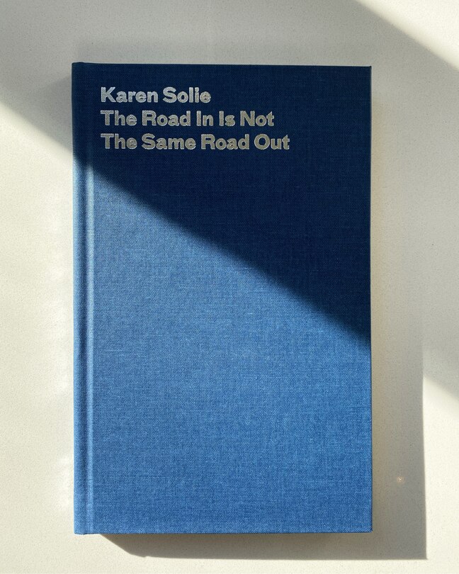 Front cover_The Road In Is Not the Same Road Out