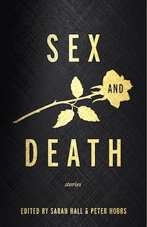 Sex and Death: Stories