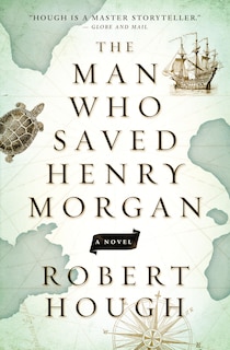 Front cover_The Man Who Saved Henry Morgan