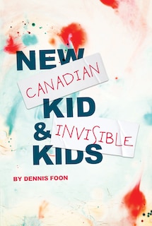 Front cover_New Canadian Kid & Invisible Kids