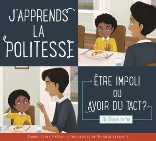 J'apprends la politesse : Être impoli ou avoir du tact?