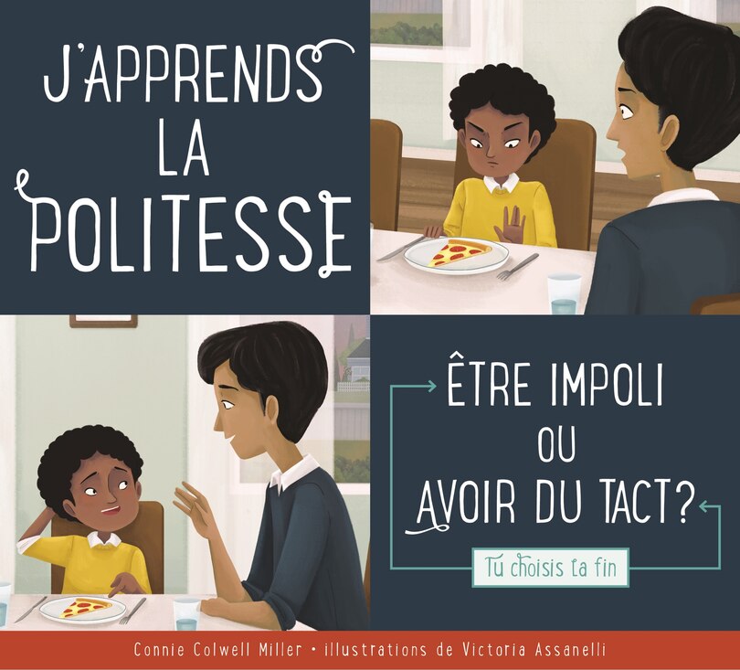 J'apprends la politesse : Être impoli ou avoir du tact?