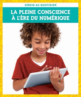 Front cover_La pleine conscience &agrave; l'&egrave;re du num&eacute;rique
