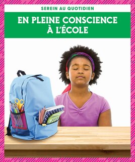 En pleine conscience à l'école